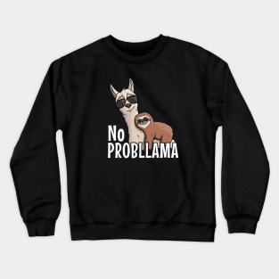 Sloth Riding Llama No ProbLLama Crewneck Sweatshirt